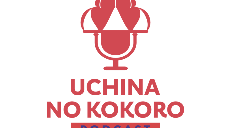 <strong>“Uchina no Kokoro Podcast”</strong>